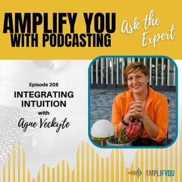Ask The Expert: Integrating Intuition with Agne Veckyte