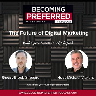 Brook Shepard – The Future of Digital Marketing