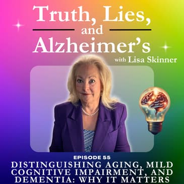 Distinguishing Aging, Mild Cognitive Impairment, and Dementia: Why It Matters
