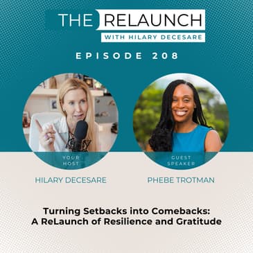 Turning Setbacks into Comebacks: A ReLaunch of Resilience and Gratitude