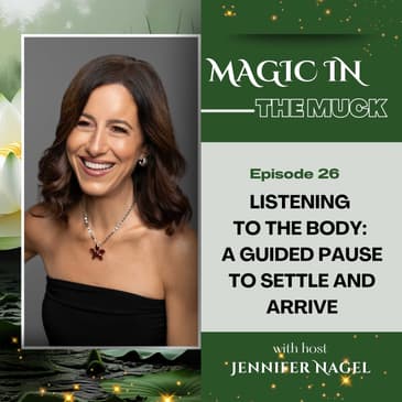 Listening to the Body: A Guided Pause to Settle and Arrive