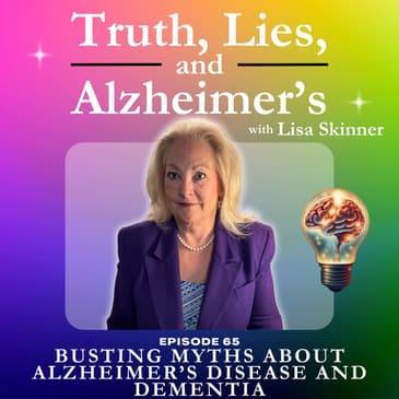 Busting Myths about Alzheimer’s Disease and Dementia