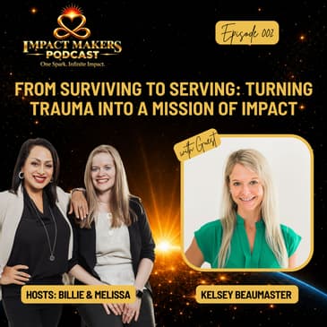 From Surviving to Serving: Turning Trauma Into a Mission of Impact