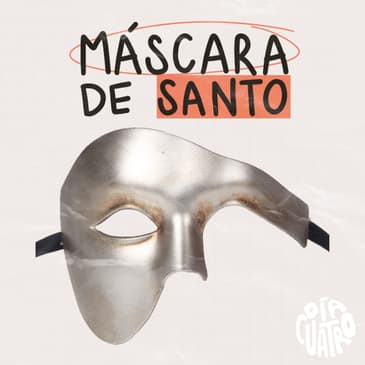 Máscara de Santo - Ep11