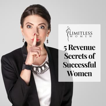 5 Revenue Secrets of Successful Women