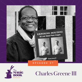 Charles Greene III: Exposing Houdini
