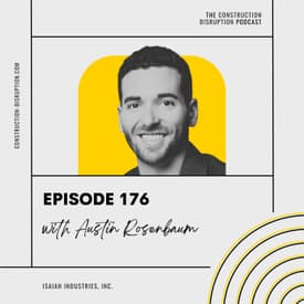 How Instant Estimates are Changing Home Improvement Marketing with Austin Rosenbaum