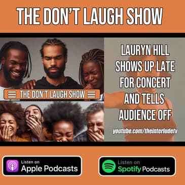 Lauryn Hill Shows Up Late For Concert And Tells Audience Off | Don’t Laugh Show EP.2