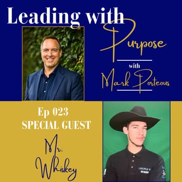 While I Breathe, I’m Still Alive: Leading With Purpose Through Life’s Darkest Moments with Mr. Whiskey