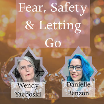 Why Do We Need to Be in Control? Fear, Safety & Letting Go