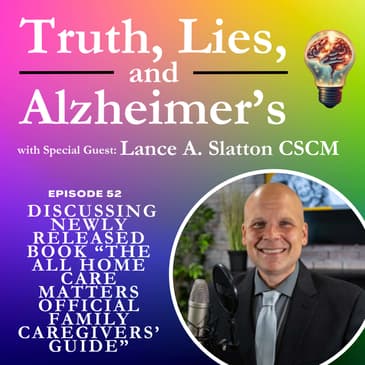 Podcast Host, Lance A Slatton Discussing Newly Released Book “The All Home Care Matters Official Family Caregivers’ Guide”