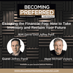 Jeffrey Panik - Escaping the Financial Fog: How to Take Inventory and Reclaim Your Future