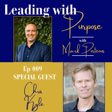 Leading with Nature-Based Wisdom with Chris Kyle | 009