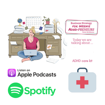 18: ADHD entrepreneurs - 4 areas of self care you MUST focus on!