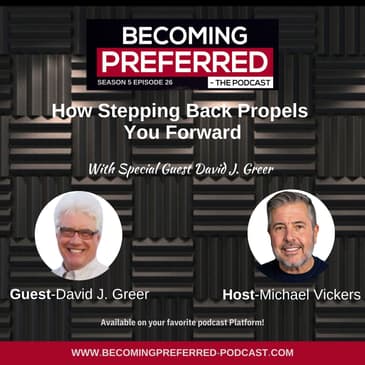 David Greer – How Stepping Back Propels You Forward