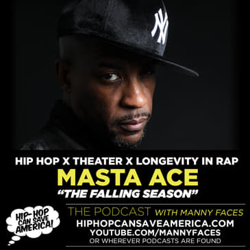 Hip Hop x Theater x Longevity in Rap with Masta Ace