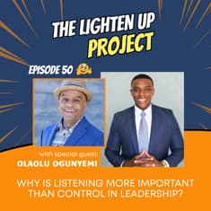 Why Is Listening More Important Than Control in Leadership?