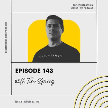 Transforming Concrete to Capture Carbon with Tim Sperry