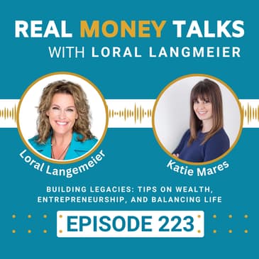 Building Legacies: Loral Langemeier's Tips on Wealth, Entrepreneurship, and Balancing Life