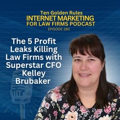 190: The 5 Profit Leaks Killing Law Firms with superstar CFO Kelley Brubaker