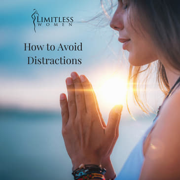 How to Avoid Distractions