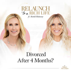 How To Rebuild Your Life After Heartbreak & Divorce w/ Randi Halaway