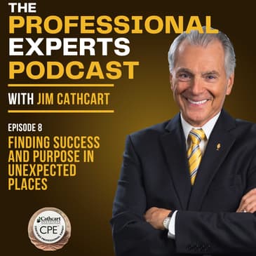 Finding Success and Purpose in Unexpected Places | S2E08