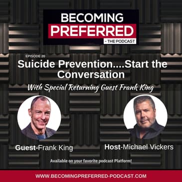 Frank King – Suicide Prevention….Start the Conversation