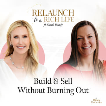 How to Rebuild, Scale & Sell a Business From Zero w/ Sarah Bundy
