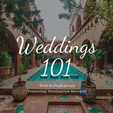 Planning the Ultimate Moroccan Honeymoon: Culture, Desert Luxury, and Insider Travel Tips | #Destination Honeymoon Expert Highlight Ep. 036