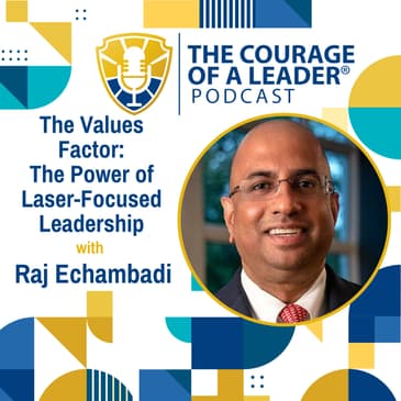 The Values Factor: The Power of Laser-Focused Leadership | Raj Echambadi