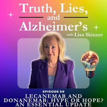 Lecanemab and Donanemab: Hype or Hope? An Essential Update
