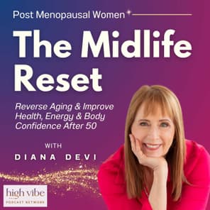 The Midlife Reset: Post-Menopausal