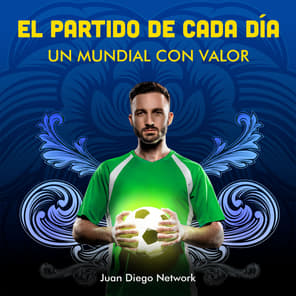 El partido de cada día con el P. David Jasso >Un Mundial con valor<