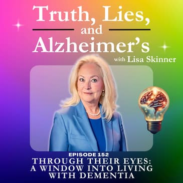 Through Their Eyes: A Window into Living with Dementia