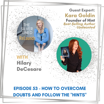 How to Overcome Doubts and Follow the “Hints” with Kara Goldin
