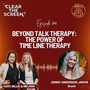 S1E044 Beyond Talk Therapy: The Power of Time Line Therapy® with Zanny Anderson Jarvis
