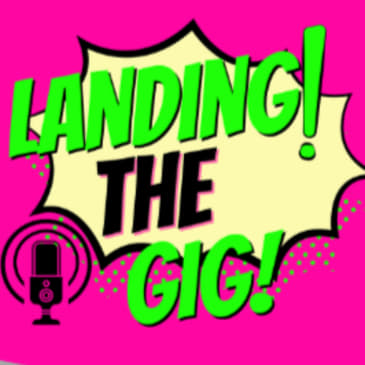 Landing The GIG