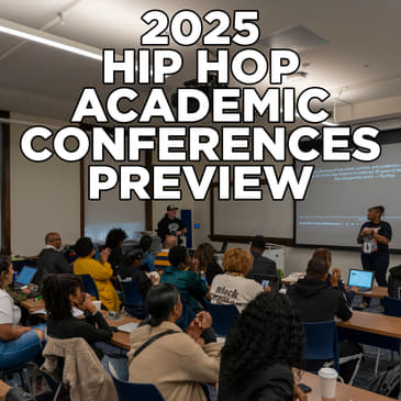Upcoming Hip Hop Conferences / Calls For Papers