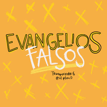 109: evangelios falsos