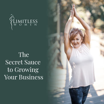 The Secret Sauce to Growing Your Business