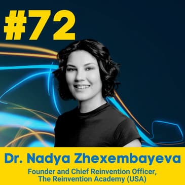 The Reinvention Mindset for Supply Chain Leaders with Dr. Nadya Zhexembayeva