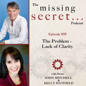 The Problem – Lack of Clarity