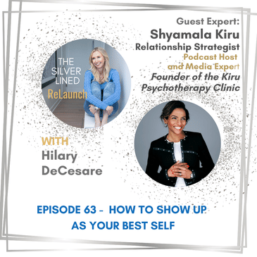 How to Show Up as Your Best Self with Shyamala Kiru EP63