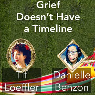 Grief Doesn’t Have a Timeline: Healing After Loss
