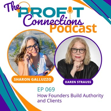 How Founders Build Authority and Clients | 069