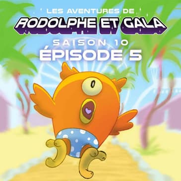 S10 ▪️ EP05 ▪️ Galazérodeux