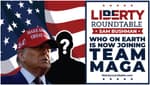Who on Earth Is now Joining Team MAGA?