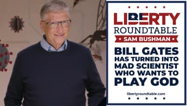 Bill Gates Has Turned Into Mad Scientist Who Wants to Play God