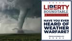 Have You Ever Heard of Weather Warfare?